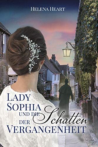 Lady Sophia Und Die Schatten Der Vergangenheit