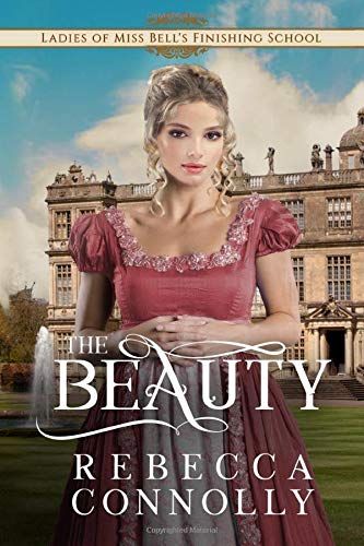 The Beauty (Ladies Of Miss Bell's Finishing School)