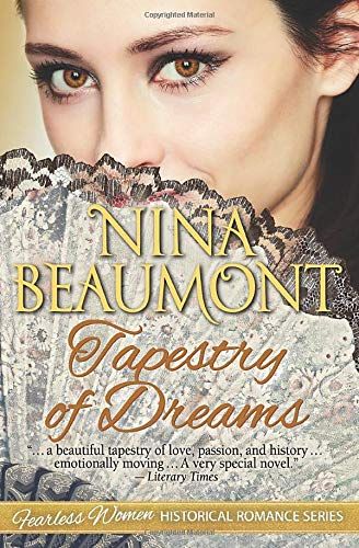 Tapestry Of Dreams (Fearless Women Historical Romance Series)