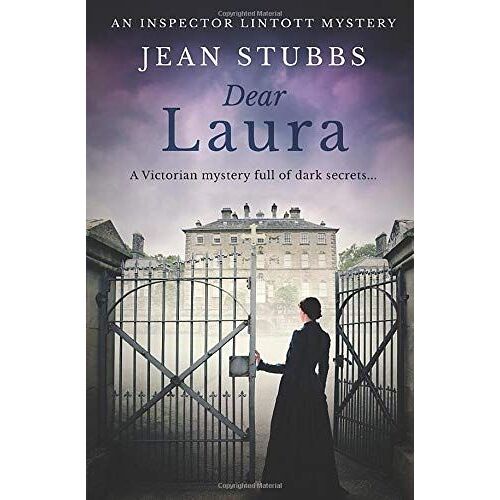 Dear Laura: A Victorian Mystery Full Of Dark Secrets... (Inspector Lintott Mysteries)