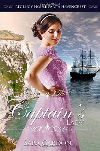 The Captain's Lady (Regency House Party: Havencrest)