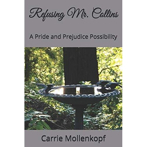 Refusing Mr. Collins: A Pride And Prejudice Possibility