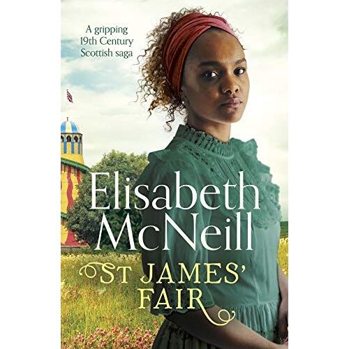 St James' Fair : A Gripping 19th Century Scottish Saga