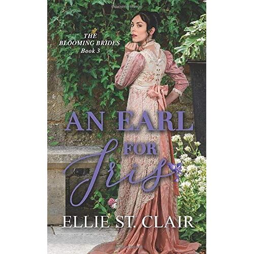 An Earl For Iris (The Blooming Brides)