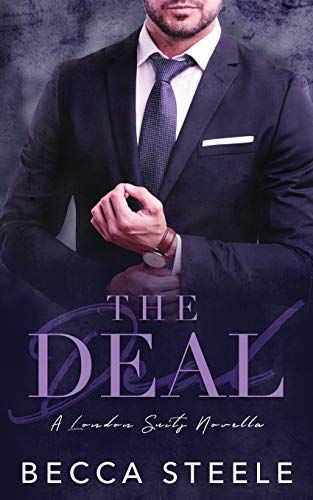 The Deal: A Friends To Lovers Office Romance: 1 (London Suits)