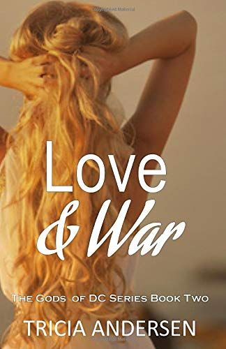 Love And War (The Gods Of Dc)