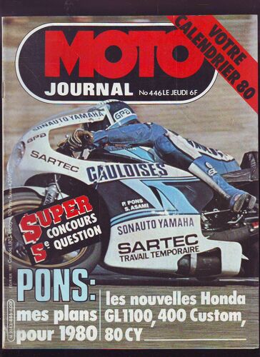 Moto Journal N°446: 1980. (Votre Calendrier 80. Les Nouvelles Honda Gl 1100, 400 Custom, 80 Cy)
