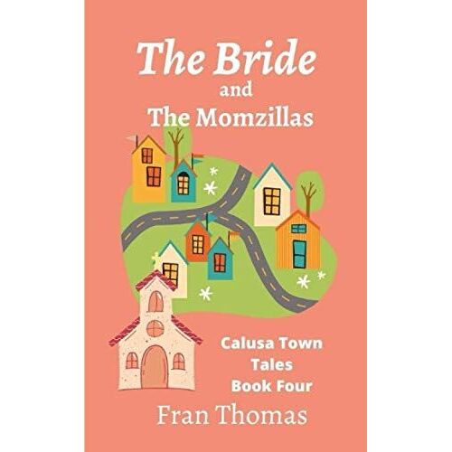 The Bride And The Momzillas