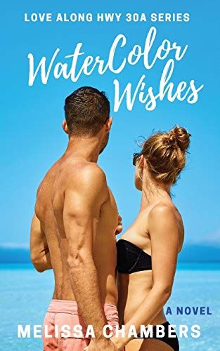 Watercolor Wishes: 4 (Love Along Hwy 30a)