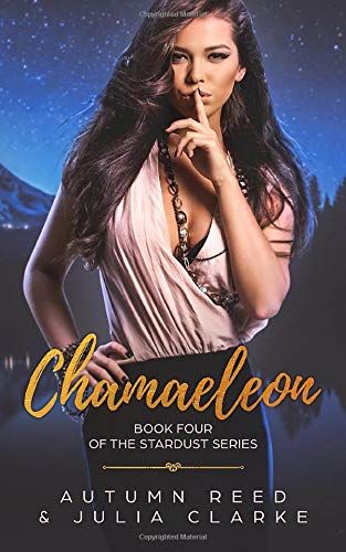 Chamaeleon: Book Four Of The Stardust Series