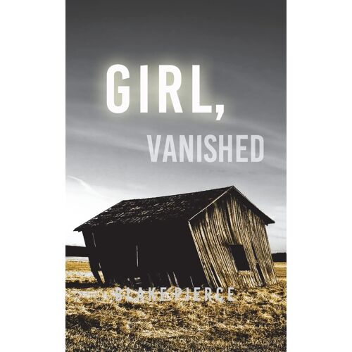 Girl, Vanished (An Ella Dark Fbi Suspense Thriller-Book 5)