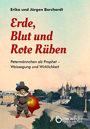 Erde, Blut Und Rote Rüben