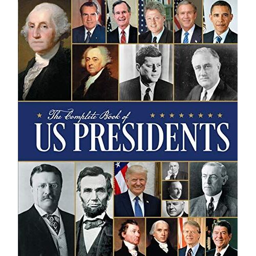 The Complete Book Of Us Presidents: Third Edition