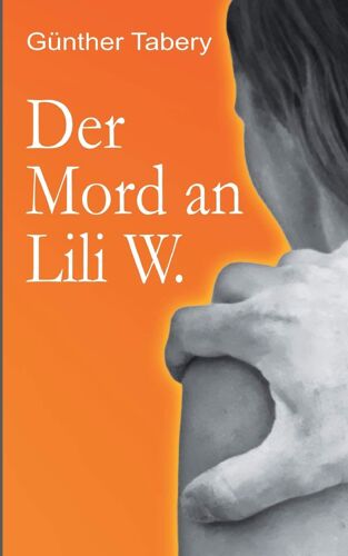 Der Mord An Lili W.