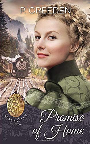 Promise Of Home (Lockets And Lace)