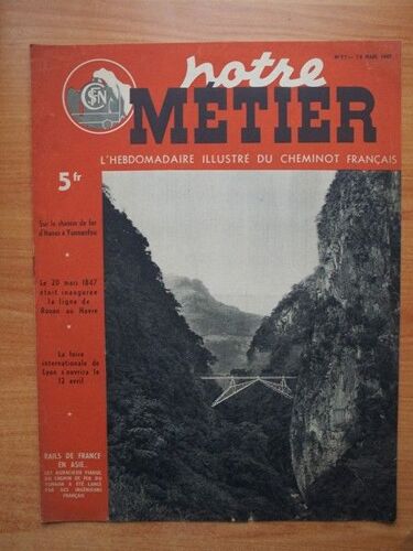 Notre Metier L'hebdomadaire Illustr? Du Cheminot Fran?Ais N? 97 : 18 Mars 1947