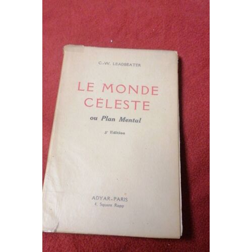 Le Monde Celeste Ou Plan Mental Broché – 1923 De Cw Leadbeater  Chez Adyar Paris