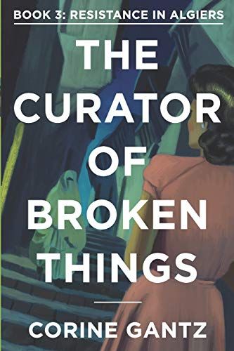 The Curator Of Broken Things Book 3