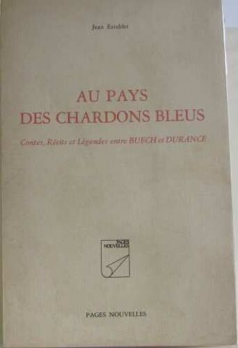 Au Pays Des Chardons Bleus