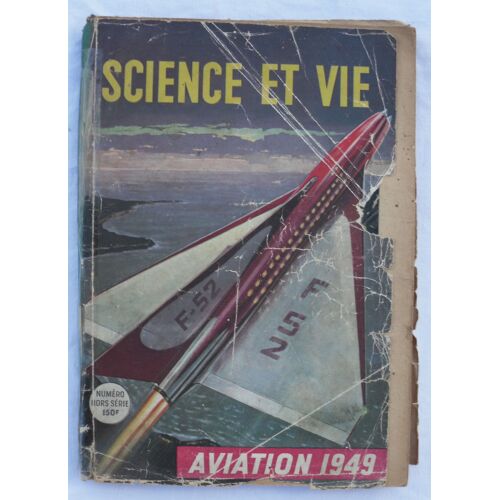 Science Et (&) Vie - Numéro Hors-Série : Aviation 1949