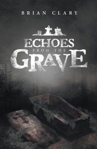 Echoes From The Grave