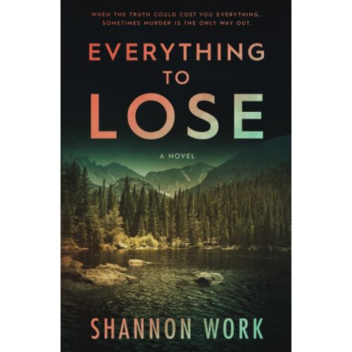 Everything To Lose