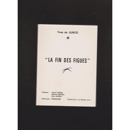 La Fin Des Figues