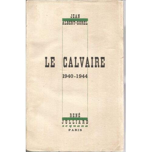 Le Calvaire 1940-1944