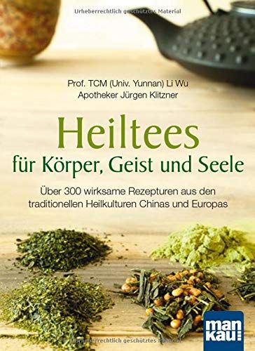 Heiltees Für Körper, Geist Und Seele