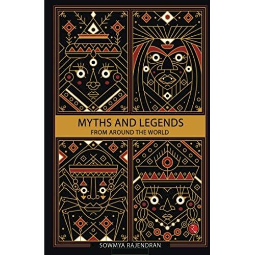 Myths And Legends From Around The World