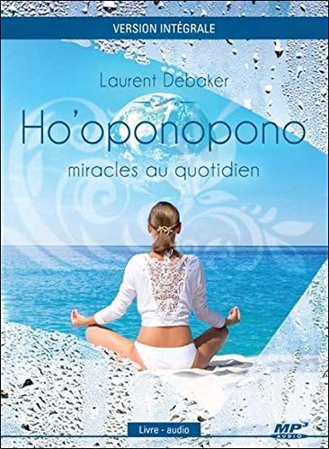 Ho'oponopono - Miracles Au Quotidien - Livre Audio Cd Mp3