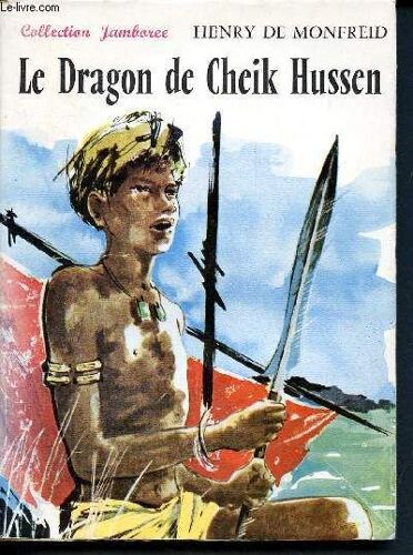 Le Dragon De Cheik Hussen - Collection Jamboree