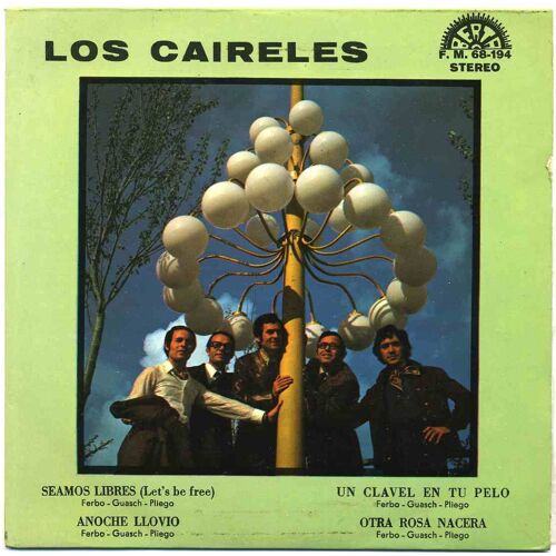 Seamos Libres - Anoche Llovio + Un Clavel En Tu Pelo - Otra Rosa Nacera