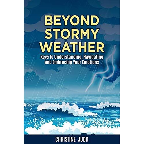 Beyond Stormy Weather