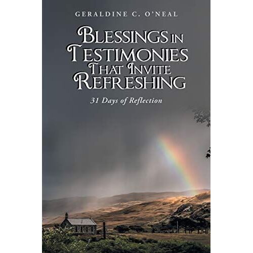 Blessings In Testimonies That Invite Refreshing