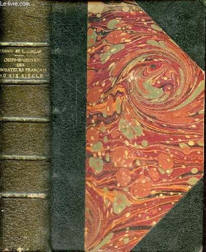 Chefs-D Oeuvre Des Prosateurs Français Au Xixe Siècle - 6e Édition.