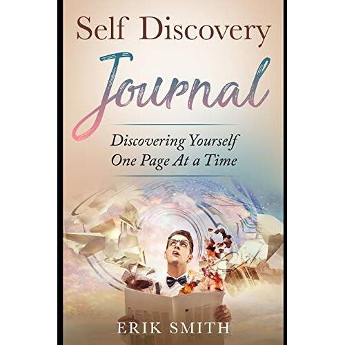 Self Discovery Journal: Discovering Yourself One Page At A Time