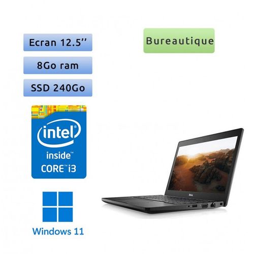 Dell Latitude 5280 - Windows 11 - i3 8Go 240Go SSD - 12.5 - Ordinateur Portable PC