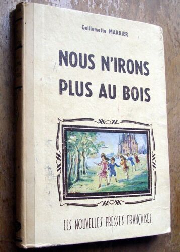 Nous N'irons Plus Au Bois
