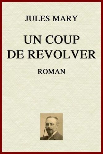 Un Coup De Revolver