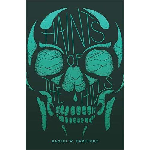 Haints Of The Hills