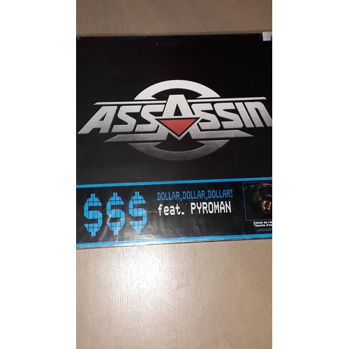 Assassin Vinyle Dollar Dollar Dollar ! Featuring Pyroman