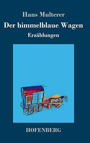 Der Himmelblaue Wagen