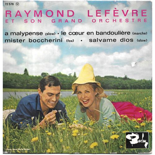 Orchestre Raymond Lefèvre : A Malypense / Le Coeur En Bandoulière / Mister Boccherini / Salvage Dios [Vinyle 45 Tours 7" Ep] 1962