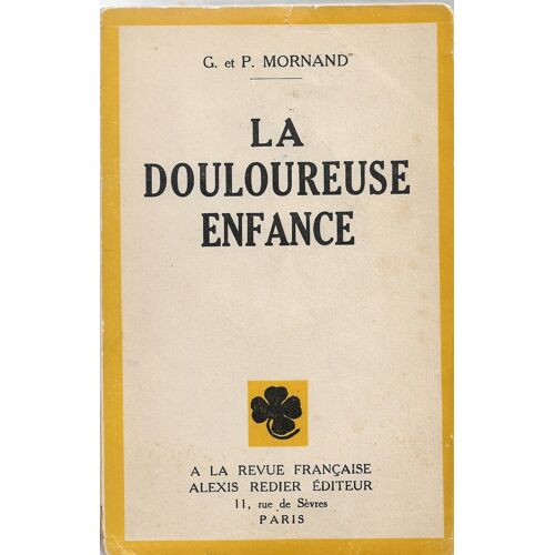 La Douloureuse Enfance