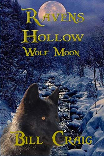 Ravens Hollow: Wolf Moon