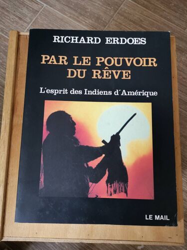 Par Le Pouvoir Du Rêve Par R. Erdoes