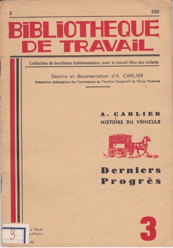 Bibliothèque De Travail N° 3 - Histoire Du Véhicule. Derniers Progrès