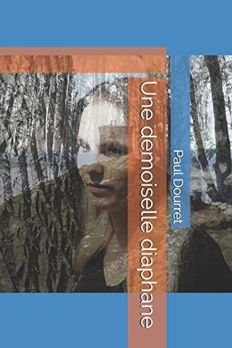 Une Demoiselle Diaphane