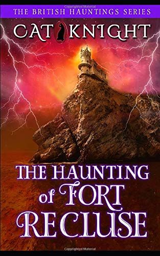 The Haunting Of Fort Recluse